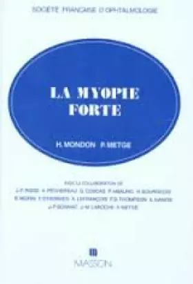 Couverture du produit · La myopie forte