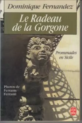 Couverture du produit · Le radeau de la Gorgone : Promenades en Sicile