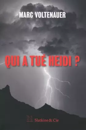 Couverture du produit · Qui a tué Heidi ?