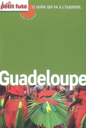 Couverture du produit · Carnet de Voyage Guadeloupe, 2009 Petit Fute