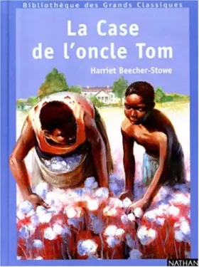 Couverture du produit · La Case de l'oncle Tom