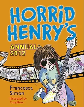 Couverture du produit · Horrid Henry Annual 2012