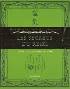 Couverture du produit · Les secrets du reiki : Guérir le corps, l'esprit et l'âme