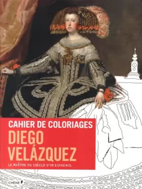 Couverture du produit · Cahier de coloriages Velázquez
