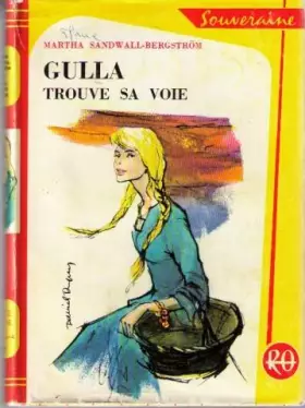Couverture du produit · Gulla trouve sa voie