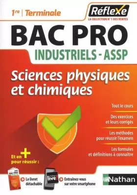 Couverture du produit · Sciences physiques et chimiques - Bac Pro Industriels - Guide Reflexe - 1re/Tle