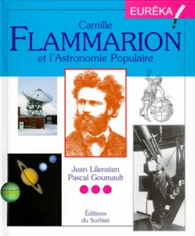 Couverture du produit · Camille Flammarion et l'astronomie populaire
