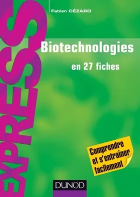 Couverture du produit · Biotechnologies en 27 fiches: en 27 fiches