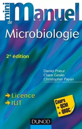Couverture du produit · Mini Manuel de Microbiologie - 2e éd - Cours et QCM/QROC