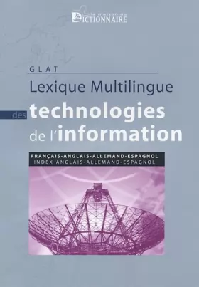 Couverture du produit · Lexique multilingue des technologies de l'information : Français-anglais-allemand-espagnol