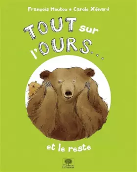 Couverture du produit · Tout sur l'ours