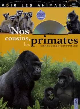 Couverture du produit · Nos cousins, les primates (1DVD)