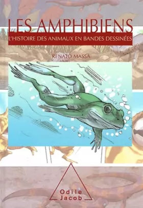 Couverture du produit · Les Amphibiens: L'histoire des animaux en bandes dessinées