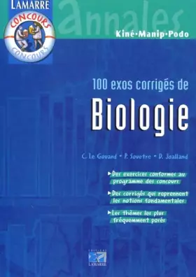 Couverture du produit · Concours kiné, manip, podo : 100 exos corrigés de biologie
