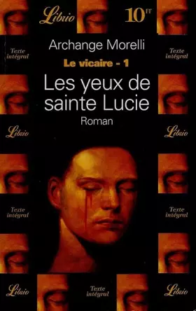 Couverture du produit · Le Vicaire : les yeux de Sainte-Lucie