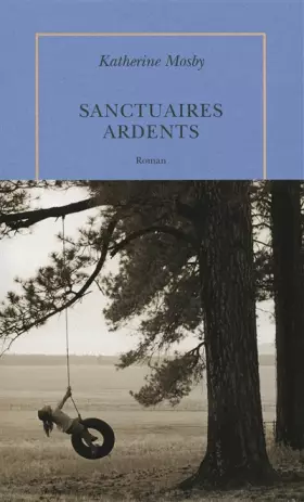 Couverture du produit · Sanctuaires ardents