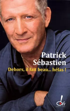 Couverture du produit · Dehors, il fait beau... hélas !