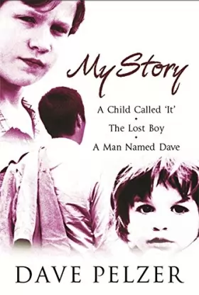 Couverture du produit · My Story: "A Child Called it", "The Lost Boy", "A Man Named Dave"
