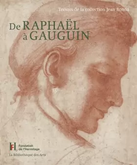 Couverture du produit · De Raphaël à Gauguin : Trésors de la collection Jean Bonna