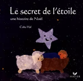 Couverture du produit · Le secret de l'étoile, une histoire de Noël