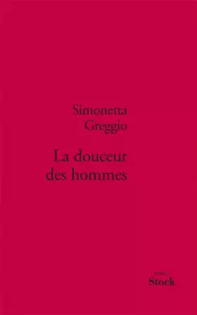 Couverture du produit · La douceur des hommes