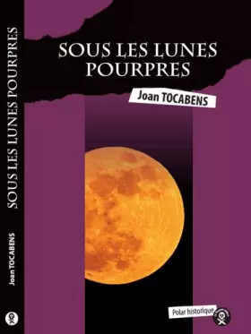Couverture du produit · Sous les Lunes Pourpres