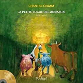 Couverture du produit · LA PETITE FUGUE DES ANIMAUX (+CD)