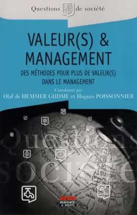 Couverture du produit · Valeur(s) & management : Des méthodes pour plus de valeur(s) dans le management