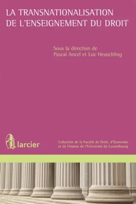 Couverture du produit · La transnationalisation de l'enseignement du droit