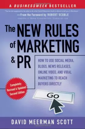 Couverture du produit · The New Rules of Marketing and PR: How to Use Social Media, Blogs, News Releases, Online Video, and Viral Marketing to Reach Bu