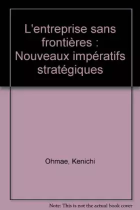 Couverture du produit · L'entreprise sans frontières : Nouveaux impératifs stratégiques