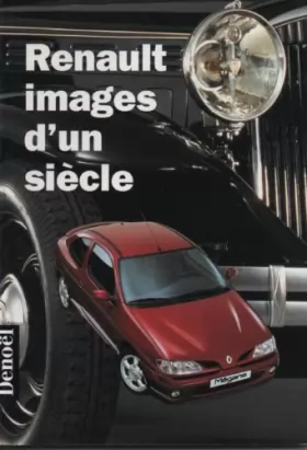 Couverture du produit · Renault Images d'un siecle