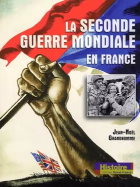 Couverture du produit · La Seconde Guerre mondiale en France