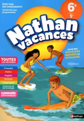 Couverture du produit · Cahier de Vacances 2021 de la 6ème vers la 5ème, toutes les matières - Nathan Vacances