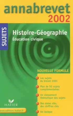Couverture du produit · Annabrevet 2002 : Histoire - Géographie, éducation civique