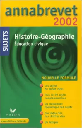 Couverture du produit · Annabrevet 2002 : Histoire - Géographie, éducation civique