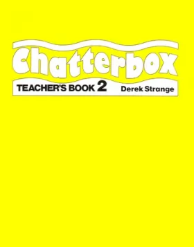 Couverture du produit · Chatterbox 2 : Teacher's Book