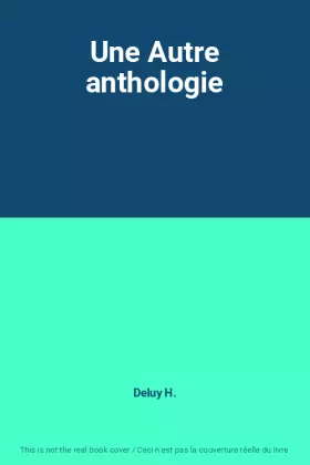 Couverture du produit · Une Autre anthologie