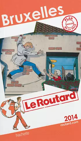 Couverture du produit · Le Routard Bruxelles 2014