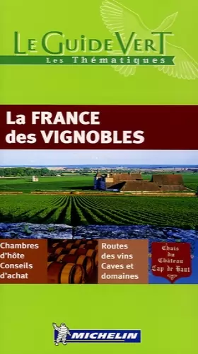 Couverture du produit · La France des vignobles