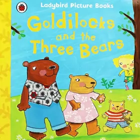 Couverture du produit · Goldilocks and The Three Bear S/C