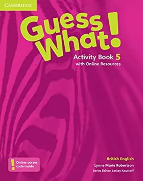 Couverture du produit · Guess What! Level 5 Activity Book with Online Resources British English