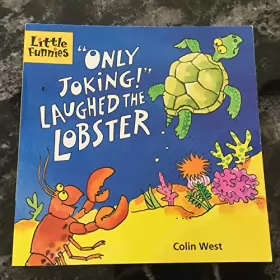 Couverture du produit · Only Joking! Laughed the Lobster (Little Funnies)