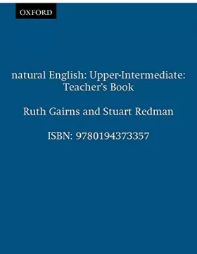 Couverture du produit · Natural English Upper-intermediate : Teacher's book