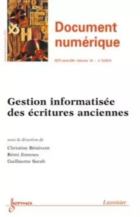 Couverture du produit · Document numérique RSTI série DN Volume 16 N° 3/Septembre-Décembre 2013: Gestion informatisée des écritures anciennes