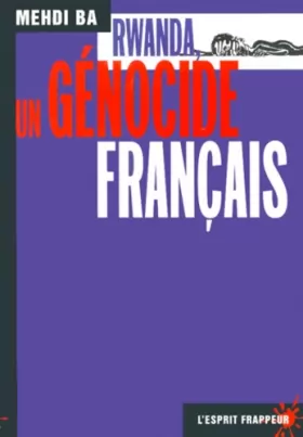 Couverture du produit · Rwanda, un génocide français