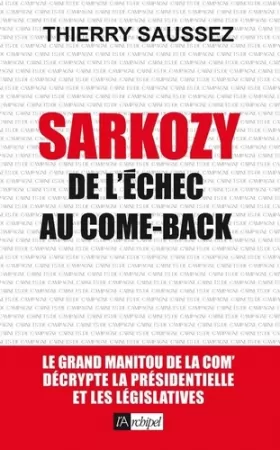 Couverture du produit · Sarkozy de l echec au come back