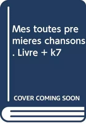 Couverture du produit · Mes toutes premières chansons. Livre + k7