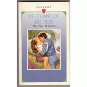 Couverture du produit · Le complot du sud