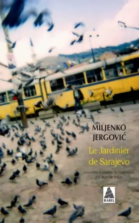Couverture du produit · Le jardinier de Sarajevo